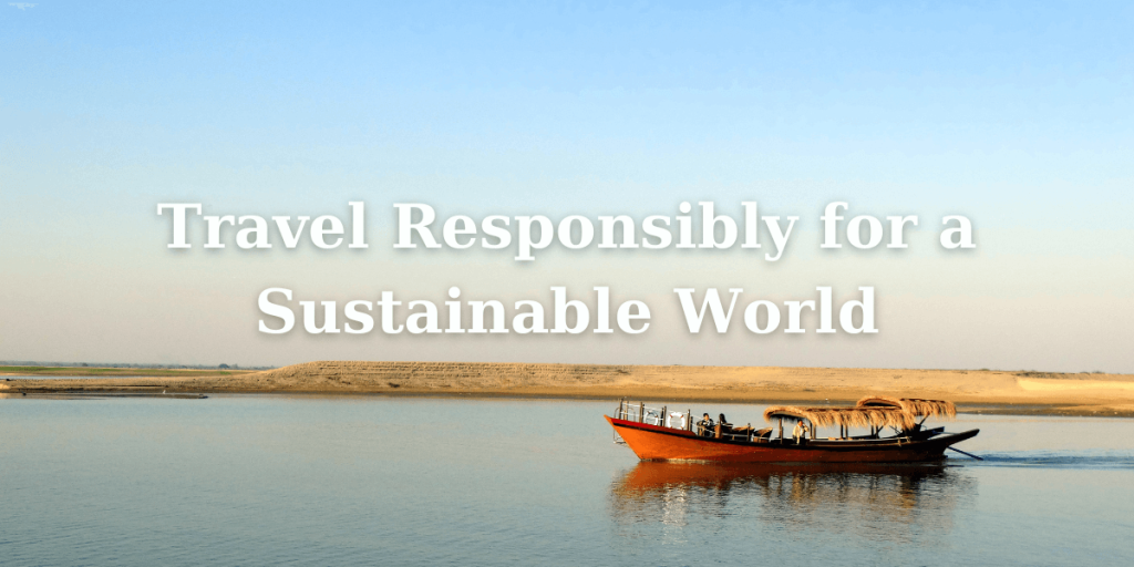 Go Myanmar Tour commits to Responsible travel for a sustainable world