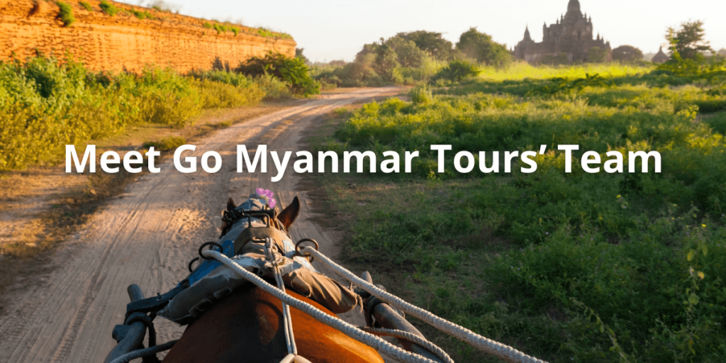 Meet Go Myanmar Tours' Team